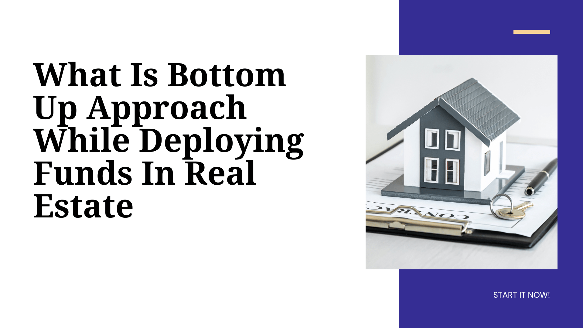 What Is Bottom Up Approach While Deploying Funds In Real Estate